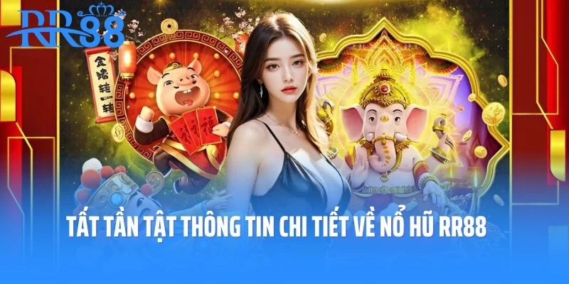 Khám Phá Thế Giới Giải Trí Đỉnh Cao Cùng RR88 - Nơi Hội Tụ Của Niềm Vui Và Tiềm Năng